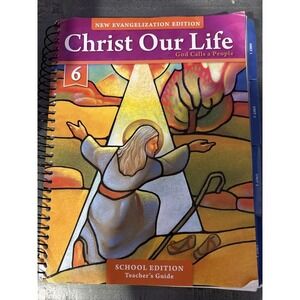 Christ Our Life God Calls A People Grade 6 School Edition Teachers Guide - GOOD